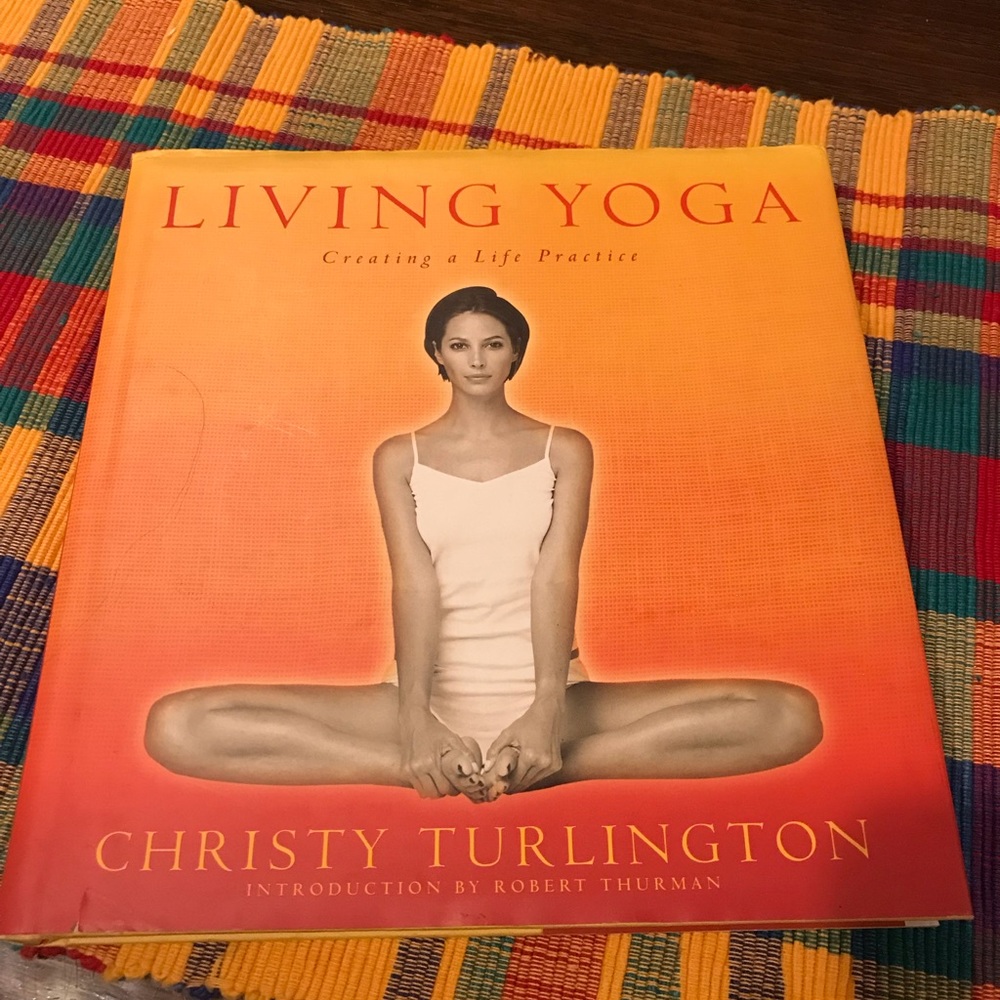 LIVING YOGA CREATING A LIFE PRACTICE